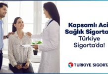 Türkiye Sigorta Kapsamlı Acil Sağlık Güvencesi Sunuyor