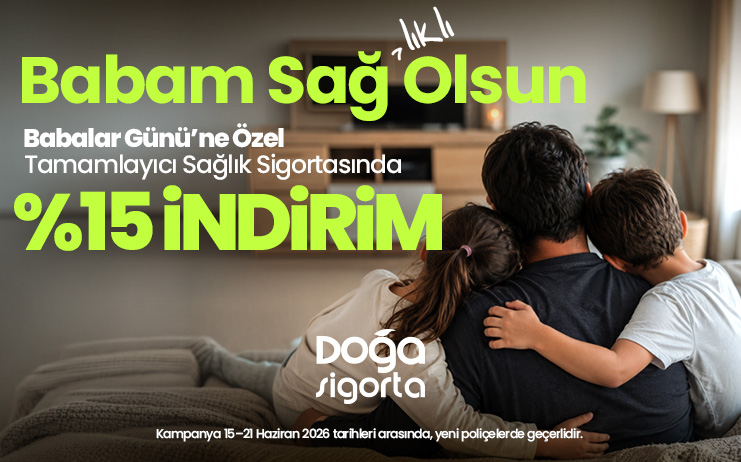 Doğa Sigorta - Babam Sağolsun