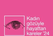 Kadın Gözüyle Hayattan Kareler 2024 başvuruları başladı