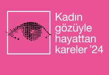 Kadın Gözüyle Hayattan Kareler’e başvurular devam ediyor
