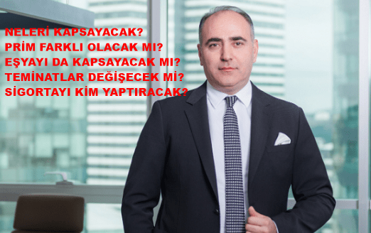 Erdal Turgut zorunlu afet sigortasını anlattı